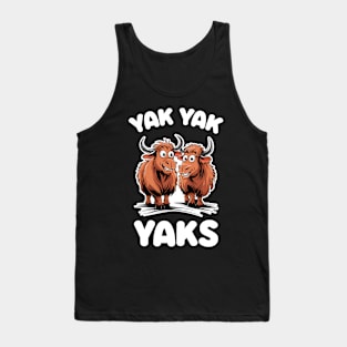 Yak Yak Yaks! Tank Top